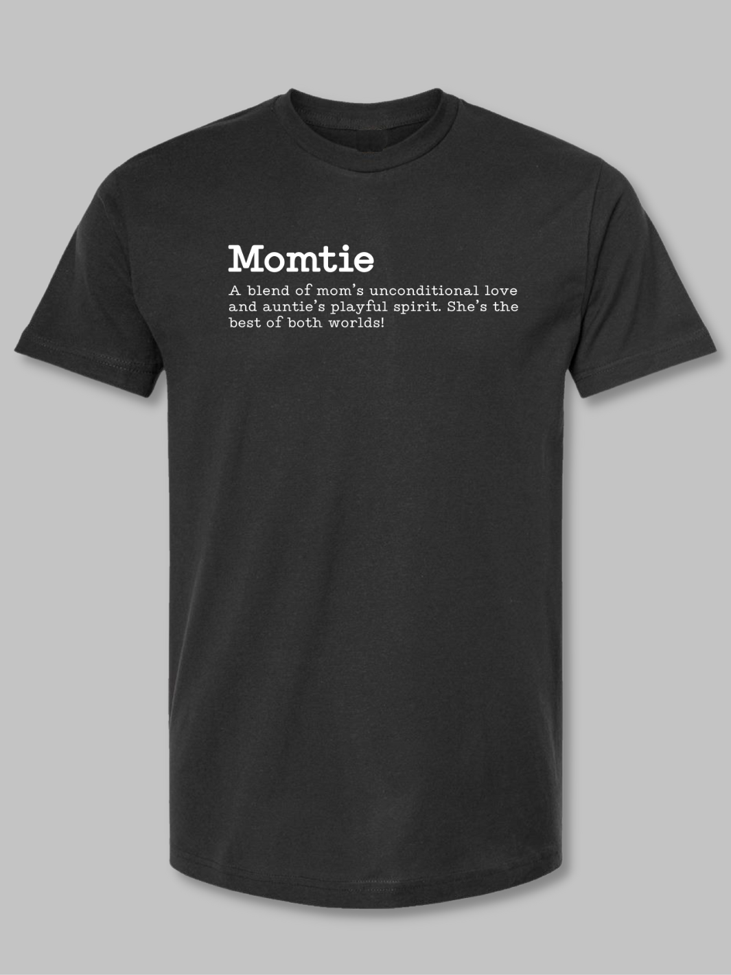 Black sweatshirt with the word 'Momtie' printed in bold white text. Momtie tshirt, Momtie sweatshirt, momtie hoodie, momtee hoodie, momtee sweatshirt, momtee tshirt