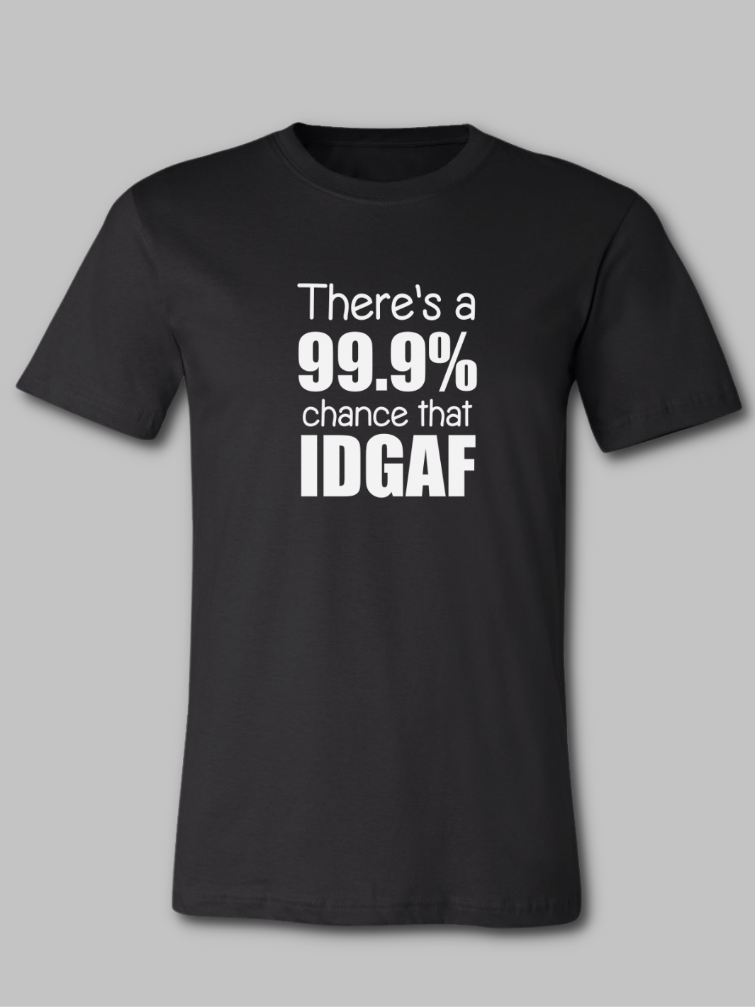 I Don't Care Tee