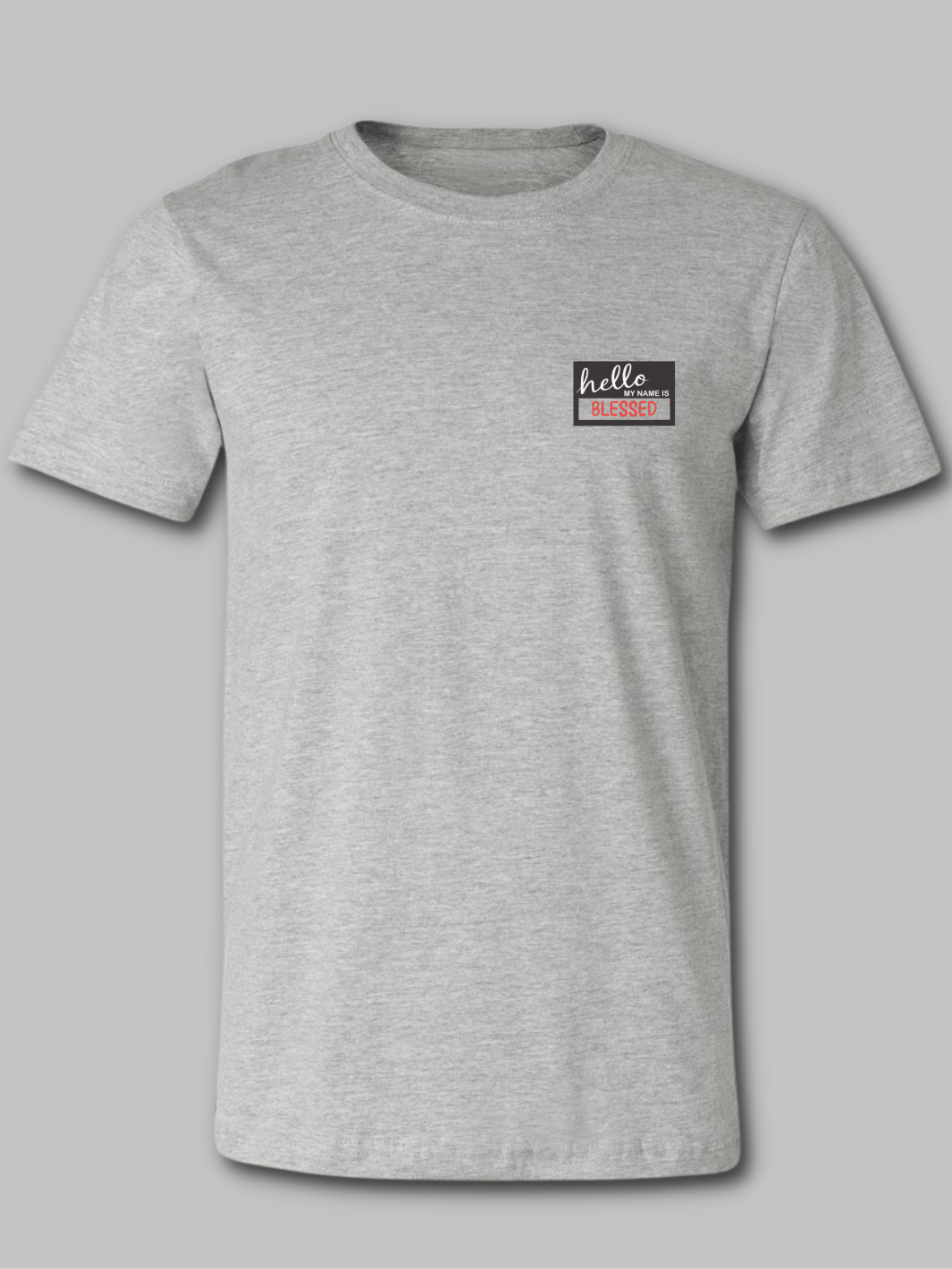 My Name is Blessed Tee